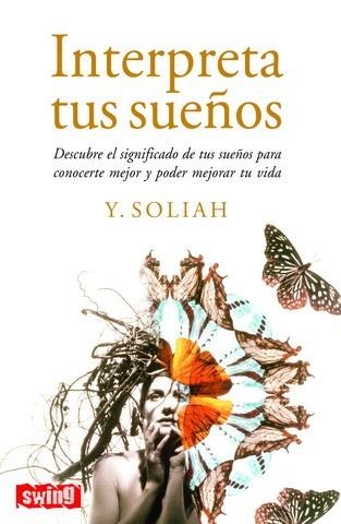 INTERPRETA TUS SUEÑOS | 9788496746183 | SOLIAH Y