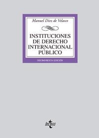 INSTITUCIONES DE DERECHO INTERNACIONAL PUBLICO | 9788430945955 | DIEZ DE VELASCO VALLEJO, MANUEL