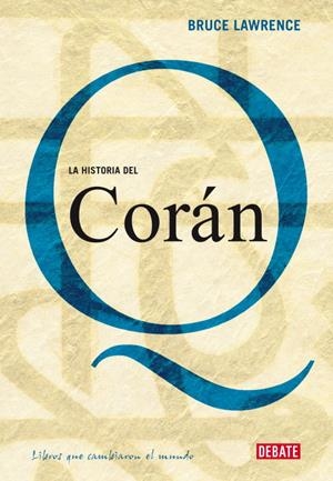 HISTORIA DEL CORAN, LA | 9788483067314 | LAWRENCE, BRUCE