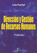 DIRECCION Y GESTION DE RECURSOS HUMANOS 7ª ED. | 9788479788315 | PUCHOL MORENO, L.