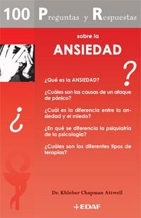 CIEN PREGUNTAS Y RESPUESTAS SOBRE ANSIEDAD | 9788441418936 | CHAPMAN ATTWELL, KHLEBER