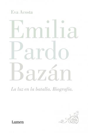 EMILIA PARDO BAZAN LA BIOGRAFIA | 9788426416353 | ACOSTA, EVA