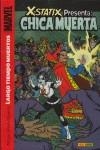X STATIX CHICA MUERTA | 9788496871403 | MILLIGAN, ALLRED Y DRAGOTTA