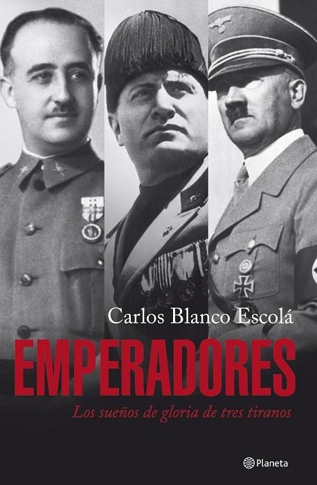 EMPERADORES | 9788408075165 | BLANCO ESCOLA, CARLOS