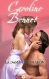 DAMA Y EL DRAGON, LA | 9788496692817 | BENNET, CAROLINE