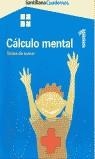 CALCULO MENTAL 1 SUMAR | 9788429485318 | VARIS