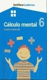 CALCULO MENTAL 6 SUMAS Y RESTAS | 9788429485363 | VARIOS