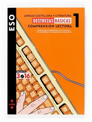 DESTREZAS BASICAS LENGUA CASTELLANA Y LITERATURA 1 ESO | 9788466116268 | EQUIP EDITORIAL CRUÏLLA,