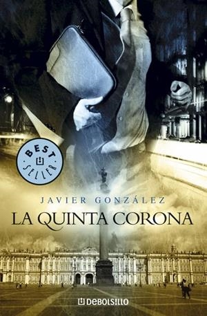 QUINTA CORONA, LA | 9788483464502 | GONZALEZ, JAVIER