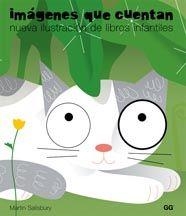 IMAGENES QUE CUENTAN.NUEVA ILUSTRACION DE LIBROS INFANTILES | 9788425221972 | SALISBURY,MARTIN