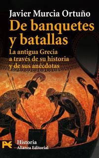 DE BANQUETES Y BATALLAS | 9788420661926 | MURCIA ORTUÑO, JAVIER