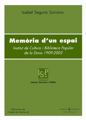 MEMORIA D'UN ESPAI | 9788484159292 | SEGURA SORIANO, ISABEL