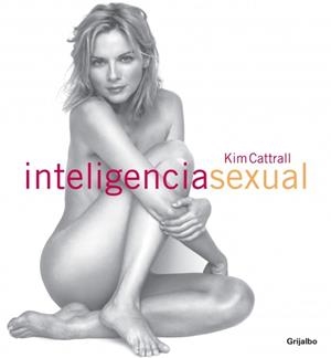 INTELIGENCIA SEXUAL | 9788425341366 | CATTRALL, KIM