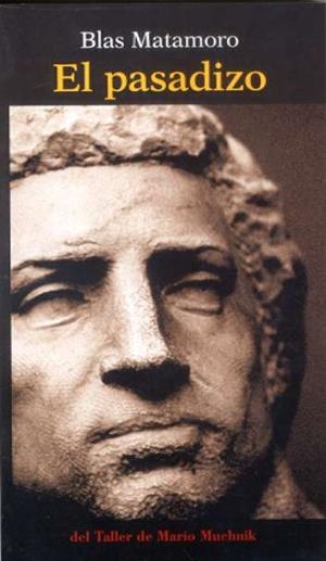 PASADIZO | 9788495303721 | MATAMORO, BLAS