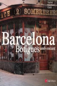 BARCELONA BOTIGUES AMB ENCANT | 9788496970069 | *