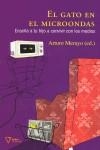 GATO EN EL MICROONDAS, EL | 9788493592615 | MERAYO, ARTURO
