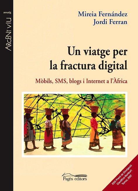 VIATGE PER LA FRACTURA DIGITAL, UN | 9788497795630 | FERNANDEZ, MIREIA/FERRAN JORDI