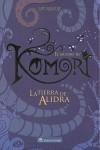 MUNDO DE KOMORI, EL (LA TIERRA DE ALIDRA) | 9788496391888 | ARAGUZ CASTRODEZA, JAVI