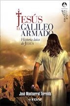 JESUS EL GALILEO ARMADO | 9788441419629 | TORRENTS, JOSE MONTSERRAT