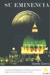 SU EMINENCIA | 9788496929159 | CLAVERO, VICENTE