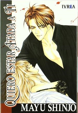 QUIERO ESTAR ATADA A TI | 9788496967021 | SHINJO, MAYU