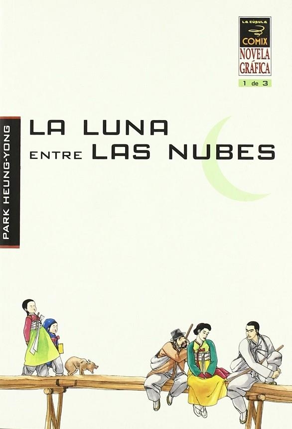 LUNA ENTRE LAS NUBES 1, LA | 9788478337903 | HEUNG-YONG, PARK