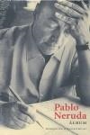 ALBUM PABLO NERUDA | 9788495078575 | NERUDA, PABLO