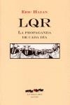 LQR. LA PROPAGANDA DE CADA DIA | 9788493582906 | HAZAN, ERIC