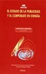 ESTADO DE LA PUBLICIDAD Y EL CORPORATE EN ESPAÑA  EL | 9788436814910 | VILLAFAÑE, JUSTO