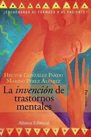 INVENCION DE TRASTORNOS MENTALES, LA | 9788420648668 | GONZALEZ PARDO, HECTOR