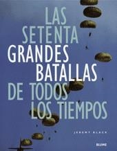 SETENTA GRANDES BATALLAS DE TODOS LOS TIEMPOS, LAS | 9788498010954 | BLACK, JEREMY