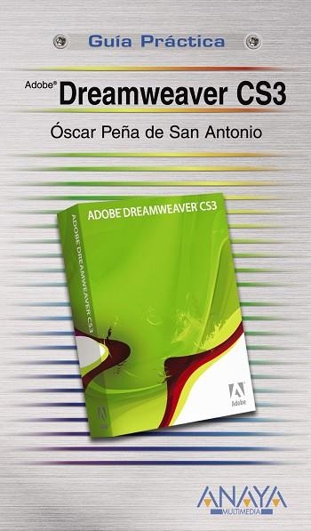 DREAMWEAVER CS3 | 9788441523043 | PEÑA DE SAN ANTONIO, OSCAR
