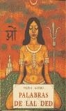 PALABRAS DE LAL DED | 9788476518090 | KATAKI, MAINA