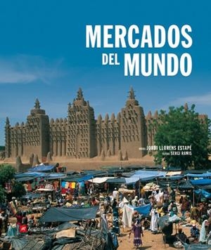 MERCADOS DEL MUNDO | 9788496521995 | LLORENS ESTAPE, JORDI
