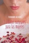 CUIDADOS NATURALES PARA LAS MUJERES | 9788466634212 | ALFARO, TXUMARI