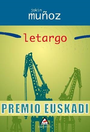 LETARGO | 9788496310469 | MUÑOZ, JOKIN