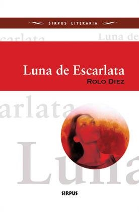 LUNA DE ESCARLATA | 9788496483491 | DIEZ, ROLO