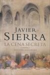 CENA SECRETA, LA (ED. ILUSTRADA ) | 9788401336584 | SIERRA, JAVIER