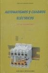AUTOMATISMOS Y CUADROS ELECTRONICOS  CICLOS FORMATIVOS | 9788470632761 | VALENTIN, JOSE LUIS