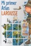 MI PRIMER ATLAS LAROUSSE | 9788480167307 | VARIOS