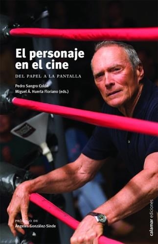 PERSONAJE EN EL CINE, EL | 9788496235229 | SANGRO, PEDRO