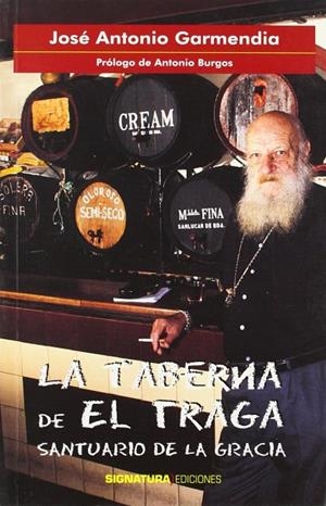 TABERNA DE EL TRAGA, LA | 9788495122391 | GARMENDIA,JOSE ANTONIO