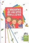 CANCIONES DE LAS TRES MELLIZAS, LAS | 9788495727619 | VV.AA