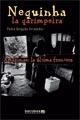 NEGUINHA LA GARIMPEIRA (AMAZONAS: LA ULTIMA FRONTERA) | 9788495744951 | DELGADO FERNANDEZ, PEDRO
