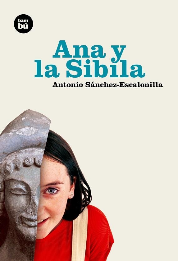 ANA Y SIBILA | 9788493482602 | SANCHEZ-ESCALONILLA, ANTONIO