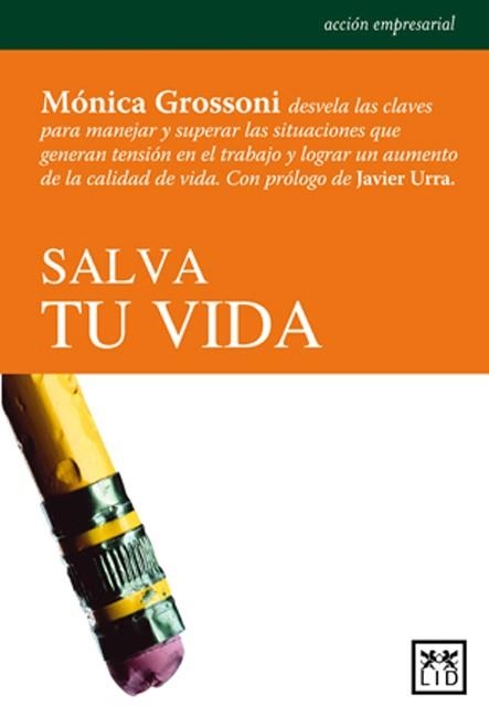 SALVA TU VIDA | 9788483560204 | GROSSONI, MONICA