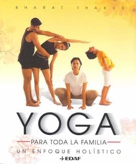 YOGA PARA TODA LA FAMILIA | 9788441419612 | THAKUR, BHARAT