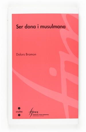 SER DONA I MUSULMANA | 9788466117951 | BRAMON, DOLORS