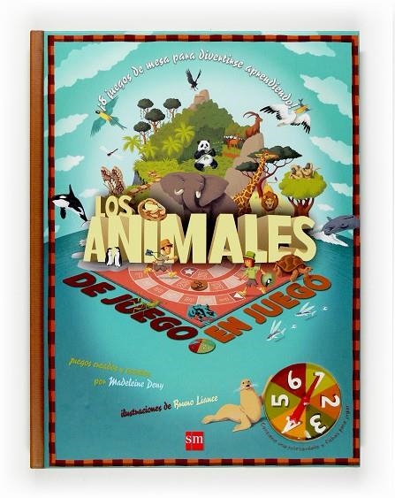 ANIMALES, LOS (DE JUEGO EN JUEGO) | 9788467519099 | DENY,MADELEINE / LIANCE, BRUNO(IL.)