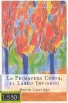 PRIMAVERA CORTA  EL LARGO INVIERNO   LA | 9788423998425 | CASARIEGO , MARTIN